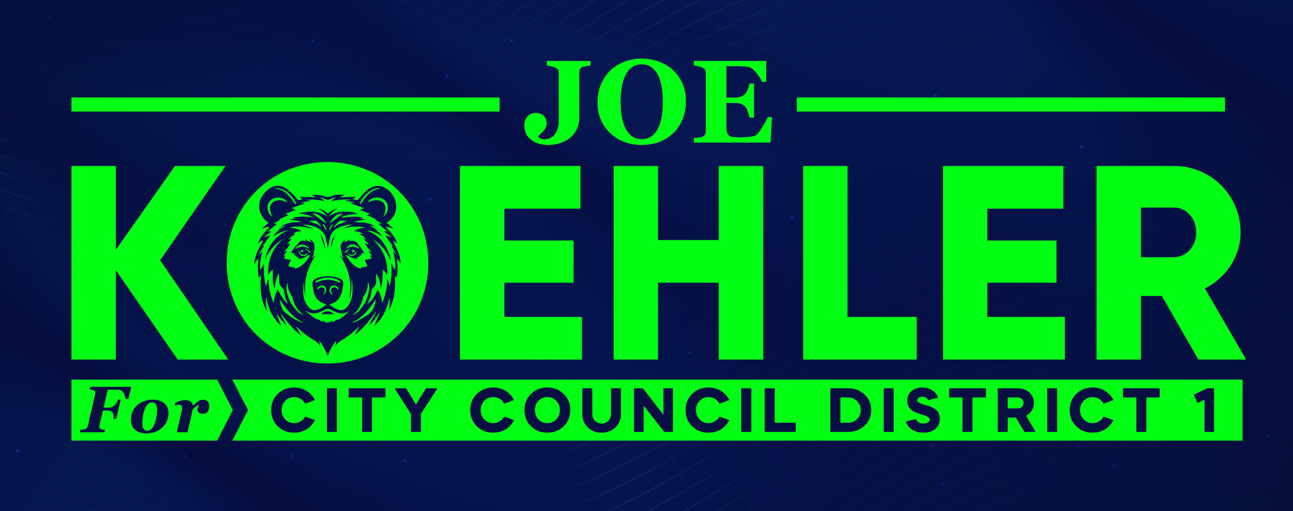 Joe Koehler | For City Council District 1